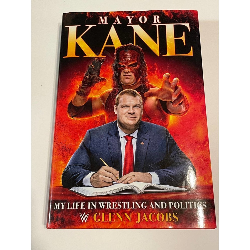 Mayor Kane: My Life in WWE and Politics by Glenn Jacobs Hardback New
